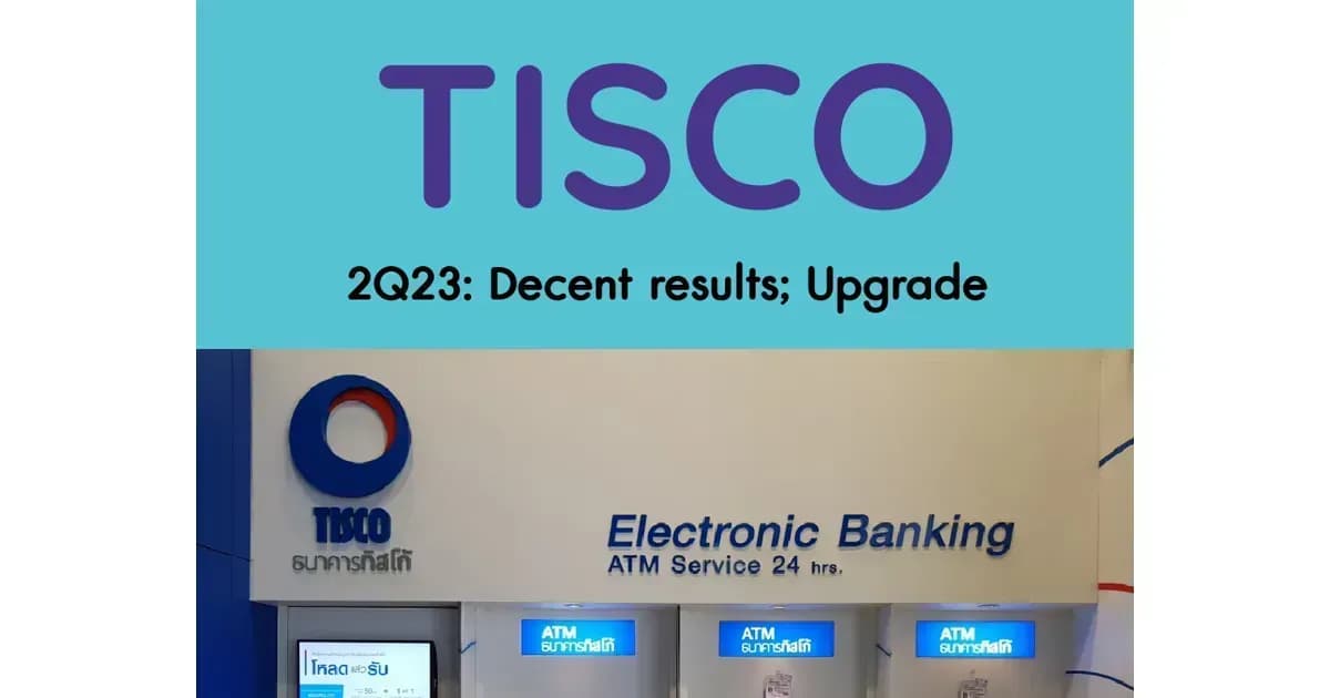 TISCO – 2Q23: Decent results; Upgrade
