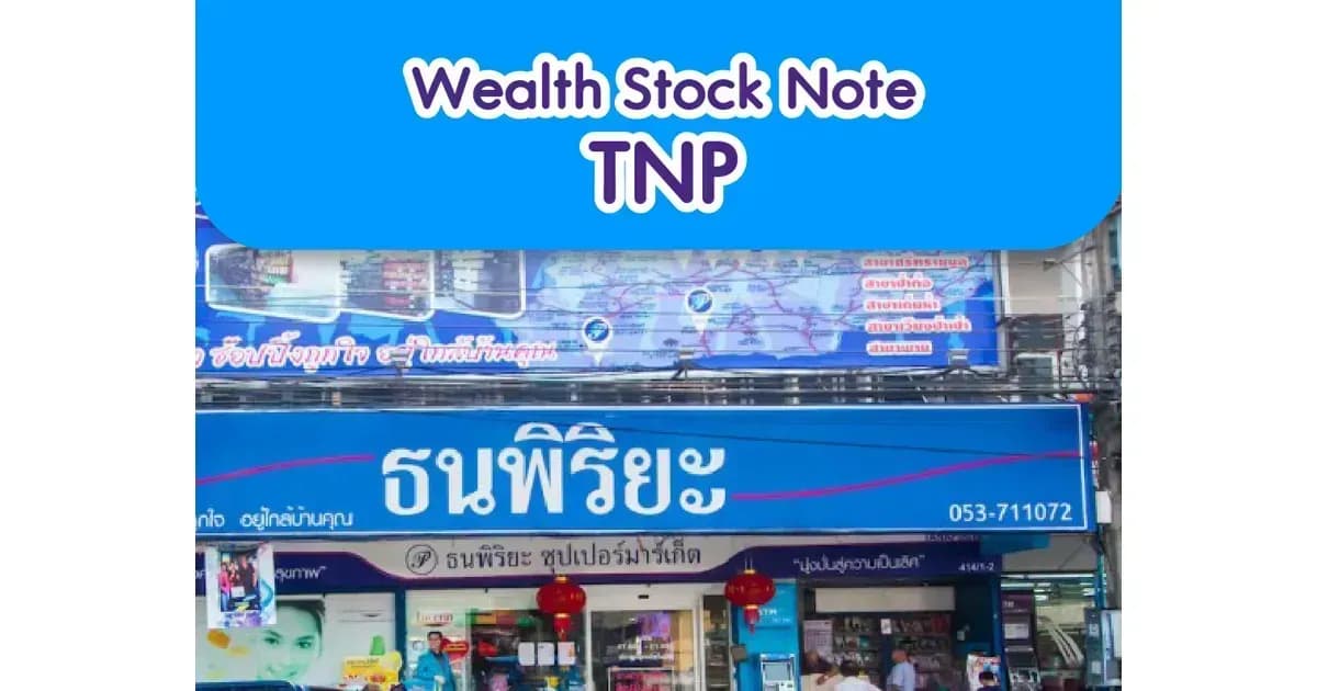 Wealth Stock Note – TNP 09/05/2023