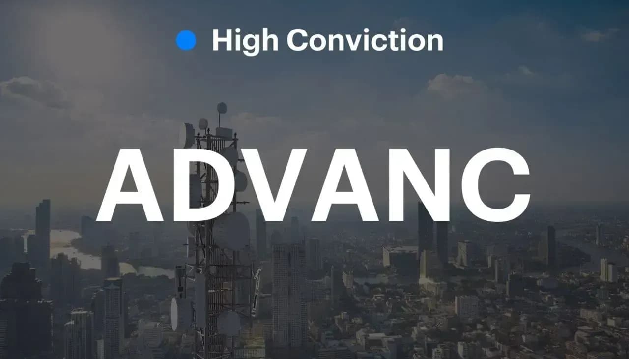 High Conviction: ADVANC - ตัวเลือกที่ดีในช่วงเวลาแห่งความวุ่นวาย