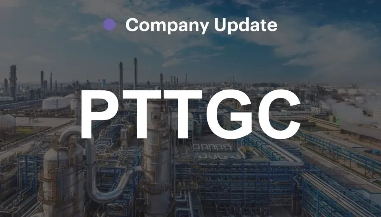 PTTGC - คาดฟื้นตัวในปี 2569 แม้ 4Q68 อ่อนแอ