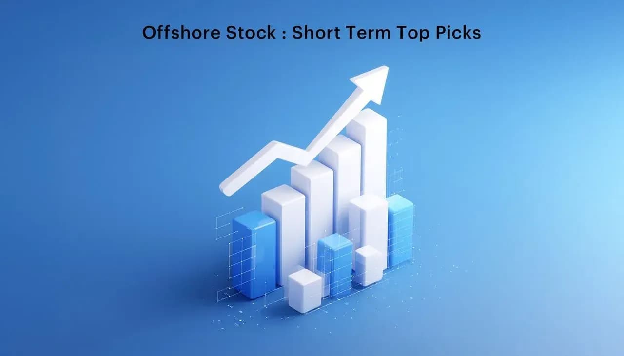 Offshore Stock : Short Term Top Picks
