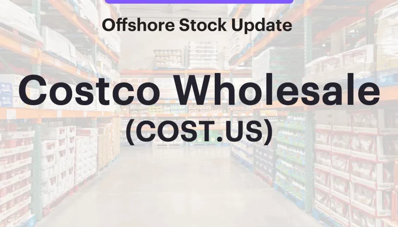 INVX Offshore Stock Update – Costco Wholesale (COST.US) 2Q26