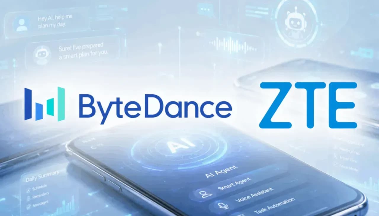 ByteDance–ZTE เตรียมเปิดตัวสมาร์ตโฟน AI Agent หลายรุ่น