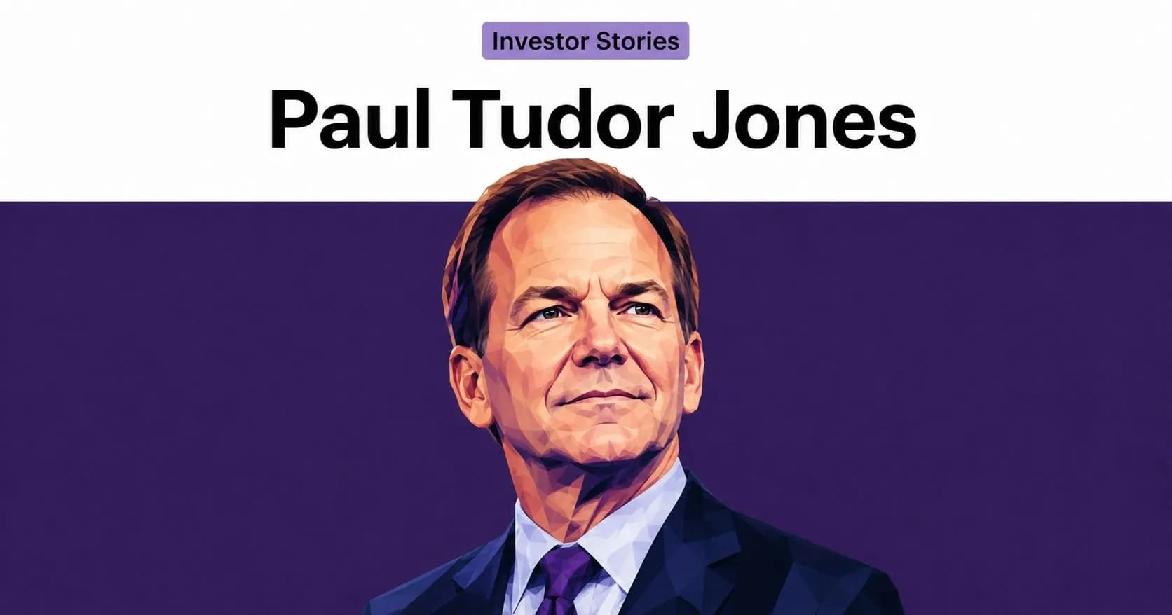 Paul Tudor Jones : นักลงทุนที่เชื่อว่า ก่อนคิดว่าจะได้เท่าไร ต้องรู้ก่อนว่าจะเสียได้แค่ไหน